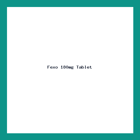 Fexo 180mg Tablet